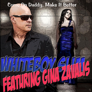 Come On Daddy, Make it Better (Feat. Gina Zavalis)