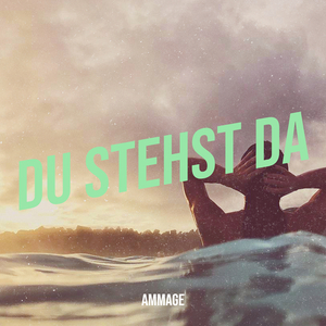 Du Stehst Da