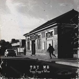 Try Me (feat. TChap)