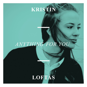 Anything for You