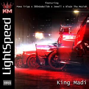 LightSpeed (feat. Powa Tripp, 380nDaBuildn, Jewell & Blaze Tha Meziah)