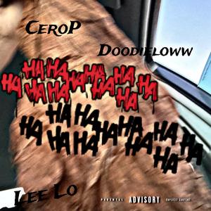 Haahaaa (feat. Lee Lo & DoodieLoww)