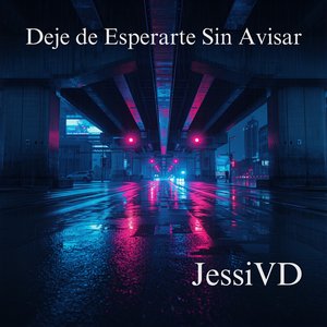 Deje de Esperarte Sin Avisar