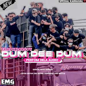 DJ DUM DEE DUM STYLE TRAP X PARGOY