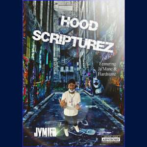 Hood Scripturez (feat. Ja'Mane & Hardstone)