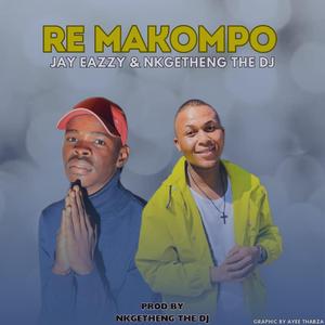 Re Makompo (feat. Nkgetheng the Dj)
