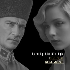 Ters Işıkta Bir Aşk ⎮ L’Amour à Contre-Jour