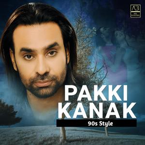 Pakki Kanak (90s Style)