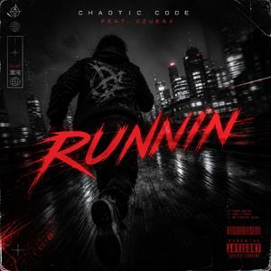Runnin (feat. XZUESX)
