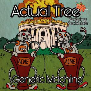 Generic Machine (feat. Fox Mulder & Matt "Mugbrain")
