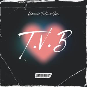 T.V.B.