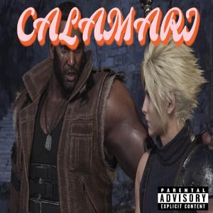 CALAMARI (feat. BIG TEEZO & Fony Wallace)