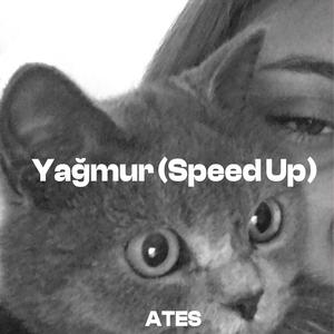 Yağmur Speed Up