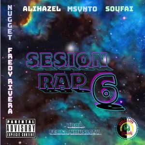 Sesion rap 6 (feat. Fernan Music Tv, Msvnto, Fredy Rivera, Soufai & Nugget)