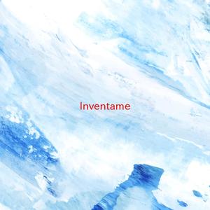 Inventame (Complete version originally performed by Marco Antonio Solis)