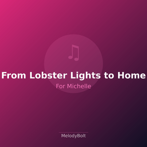 From Lobster Lights to Home