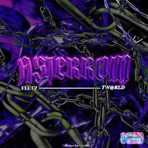 ASTERROID (feat. FEETZ)