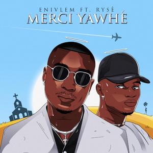 Merci Yawhé (feat. Rysé)