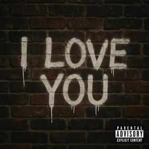 I LOVE YOU