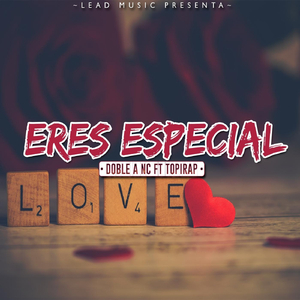 Eres Especial (feat. Topirap)