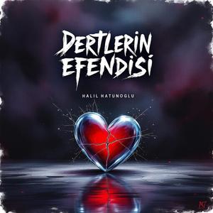Dertlerin Efendisi -Adana stlye