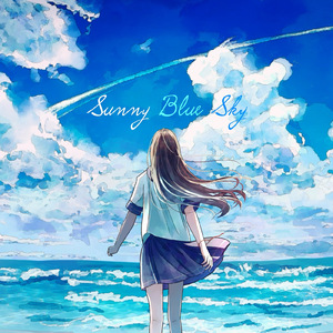 Sunny Blue Sky (feat. 可不)