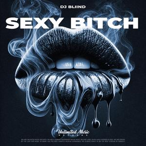 Sexy Bitch (Techno Version)