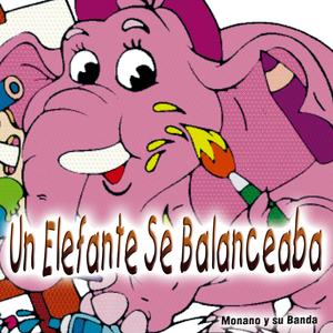 Un Elefante Se Balanceaba