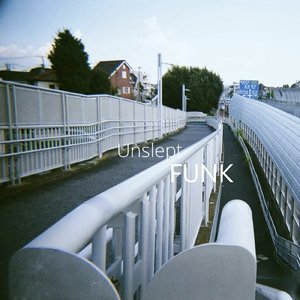 UNSLEPT FUNK