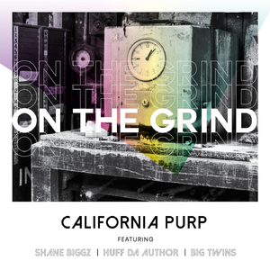 On the Grind (feat. Shane Biggz, Huff da Author & Big Twins)