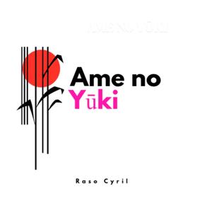 Ame no Yūki
