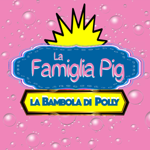 La bambola di Polly (Sing Along)