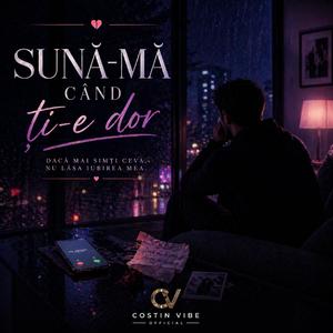 Sună-mă când ți-e dor