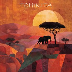 Tchikita (Afro Vibes)