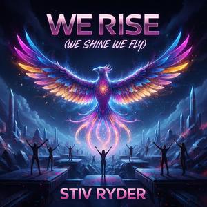 We rise (we shine we fly)
