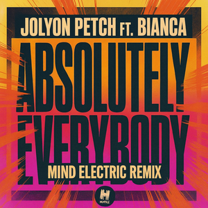 Absolutely Everybody (Mind Electric Remix)