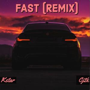 Fast (Remix)