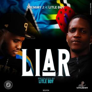 Liar (feat. Litleboy Lsbeats767)