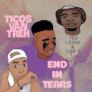 End in Tears (feat. Tee Leina & Cee K)