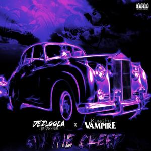 On the Creep (feat. Kung Fu Vampire)