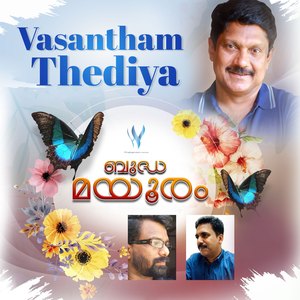 Vasantham Thediya (From "Budha Mayooram")