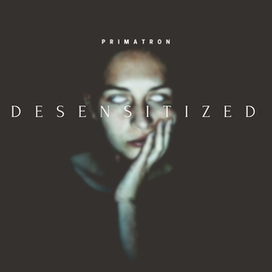 Desensitized