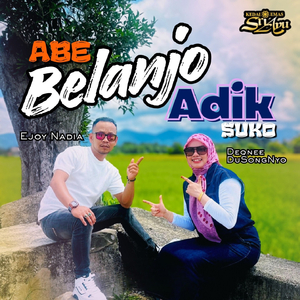 Abe Belanjo Adik Suko