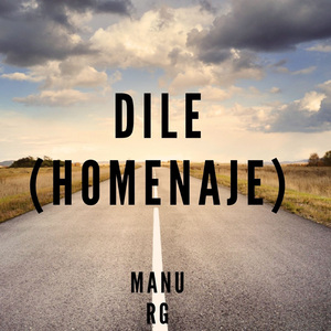 Dile(Homenaje) (Remix)