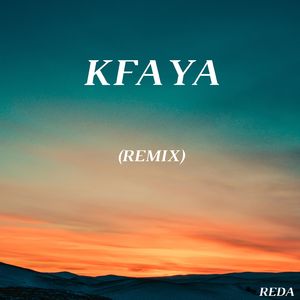 Kfaya (Remix)