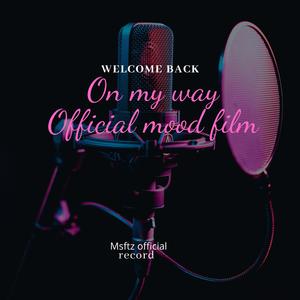 On my way 2 (feat. Msftz suara)