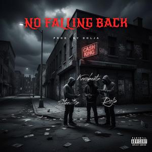No Falling Back (feat. Dolja & Stee3z)