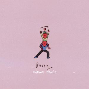 李佳隆-BERRY REMIX（Miamo/李佳隆 Remix）
