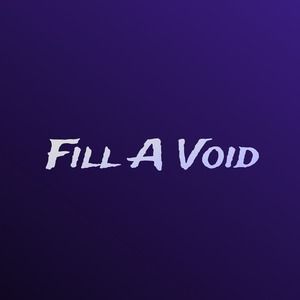 Fill a Void