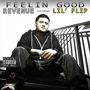 Feelin Good (feat. Lil Flip)